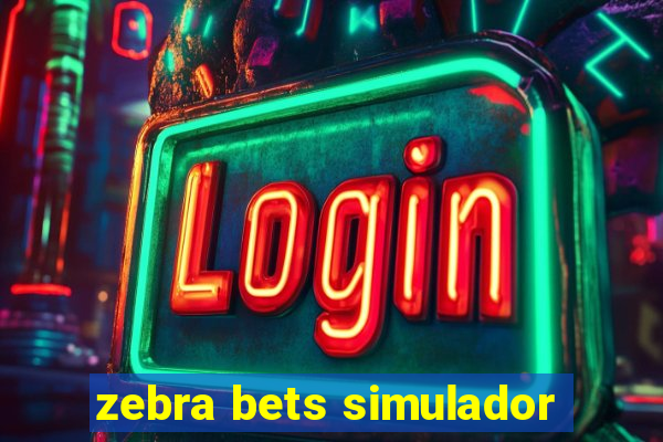 zebra bets simulador